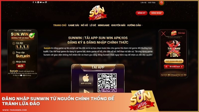 Đăng nhập Sunwin từ nguồn chính thống để tránh lừa đảo.