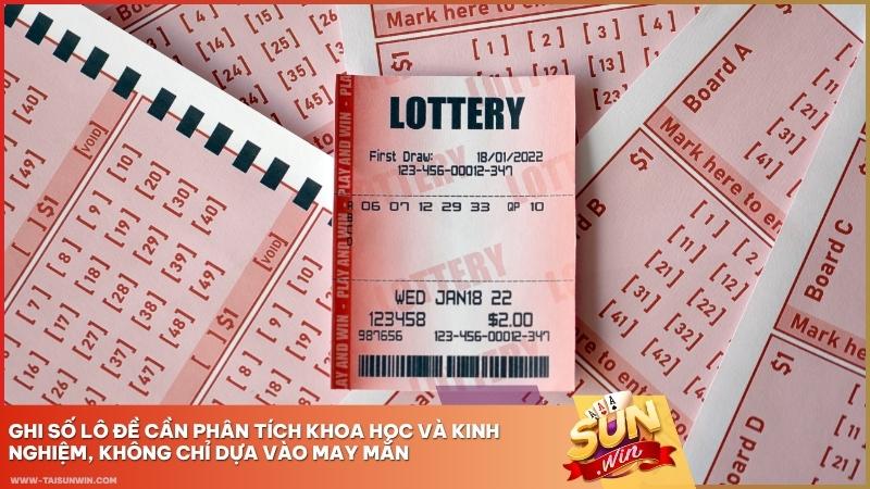 Ghi số lô đề cần phân tích khoa học và kinh nghiệm, không chỉ dựa vào may mắn