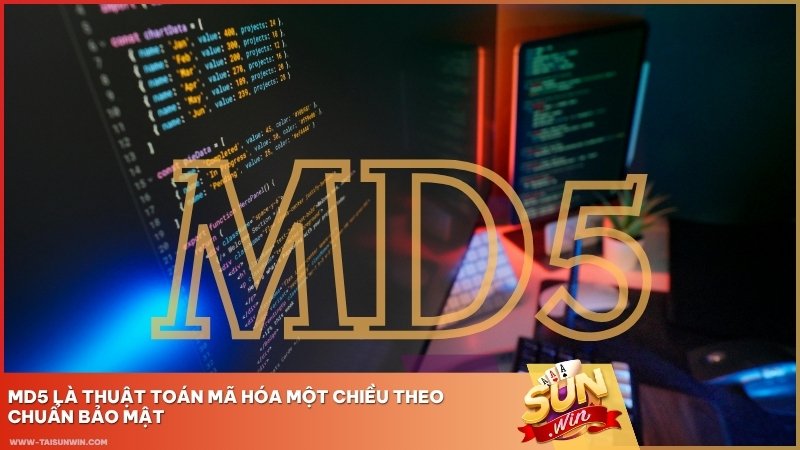 MD5 là thuật toán mã hóa một chiều theo chuẩn bảo mật